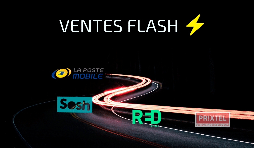 Découvrez les 4 meilleures ventes flash sur les forfaits mobile !