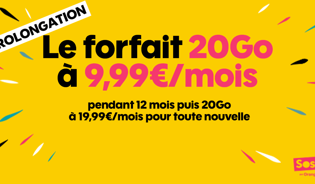 Prolongation des promotions forfaits mobile Sosh 20Go et 50Go