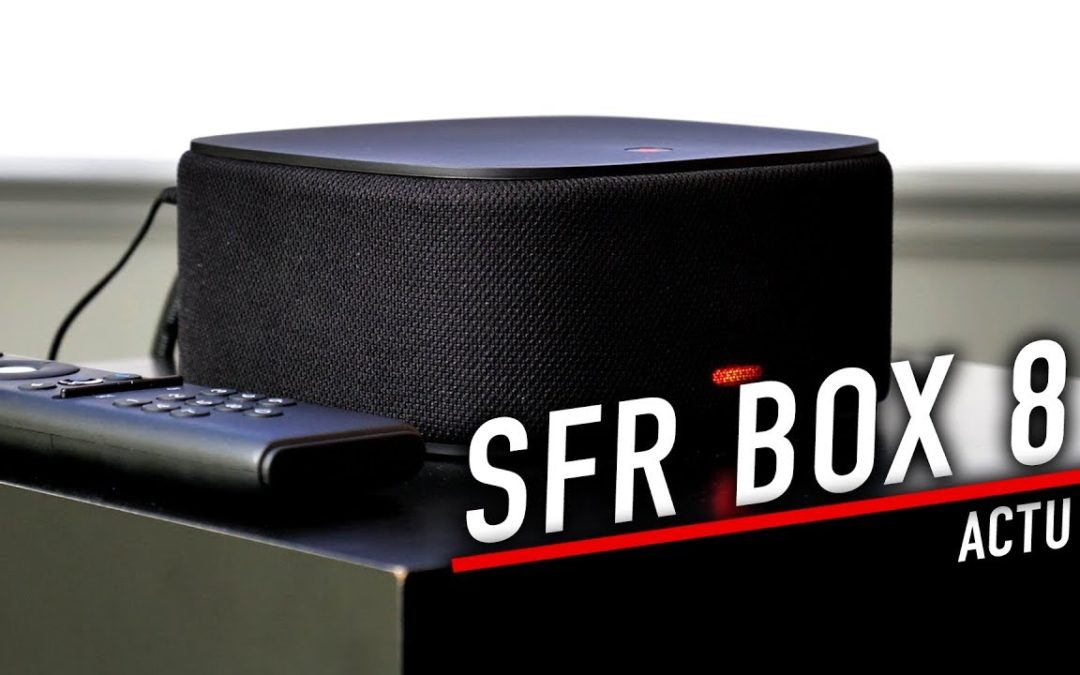 SFR présente sa nouvelle box haut-de-gamme : la SFR Box 8