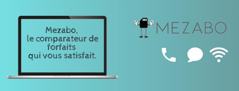 Mezabo.fr - Le comparateur de forfaits qui vous satisfait