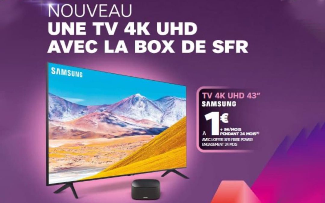 L’Offre SFR TV: Une TV Samsung à partir de 1€ avec une box SFR