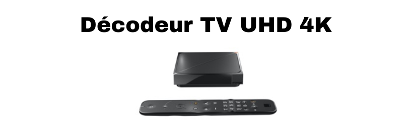 Décodeur TV UHD 4K orange