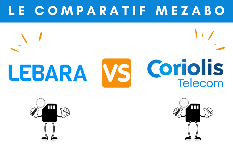 Les forfaits 4G Lebara et Coriolis Telecom à partir de 7,99€ par mois