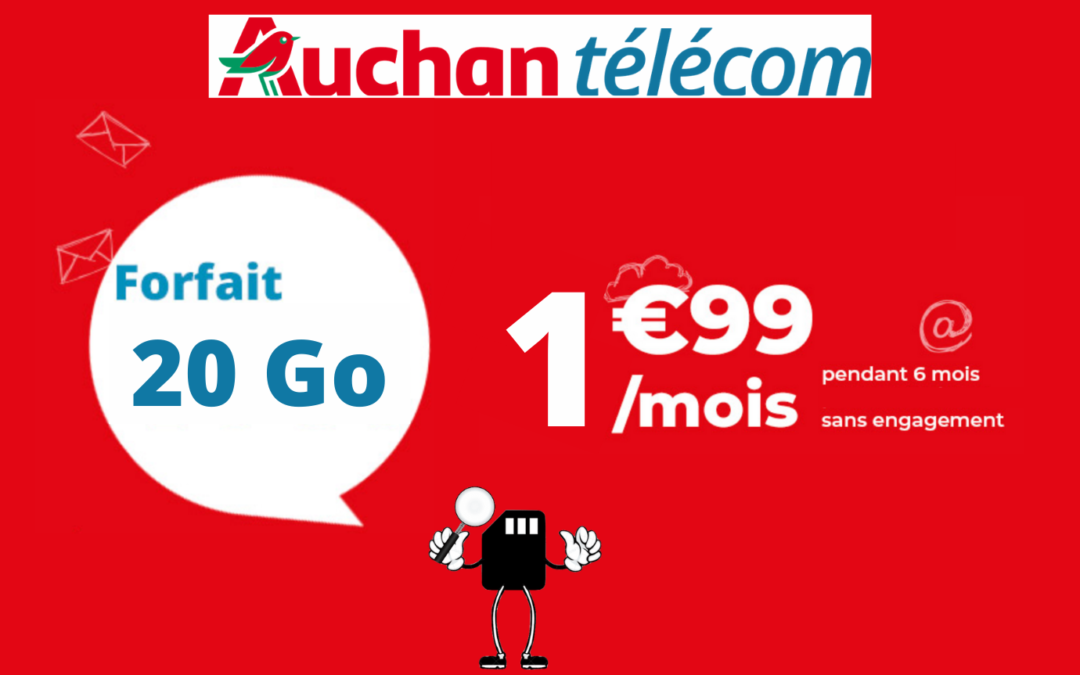 La promo sur le forfait Auchan Télécom à 1,99€ par mois pour 20 gigas