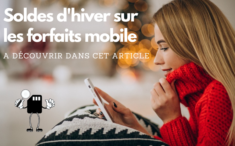 Soldes forfait mobile hiver