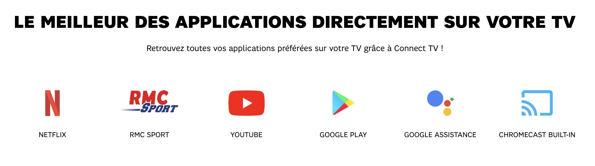 les applications sur le connect TV