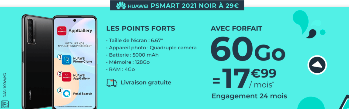 Détails sur le huawei PSmart à 29 euros faisant partie du forfait pas cher Cdiscount 60 Go