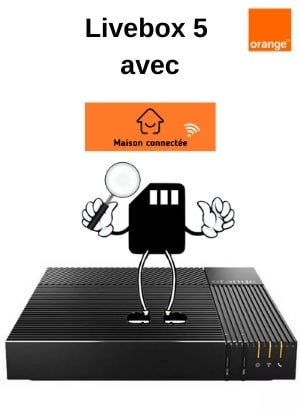 livebox 5 avec option maison connectée