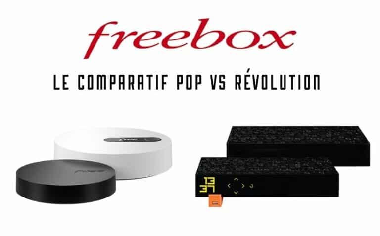 Comparatif Freebox Pop vs Révolution : quel choix faire ?
