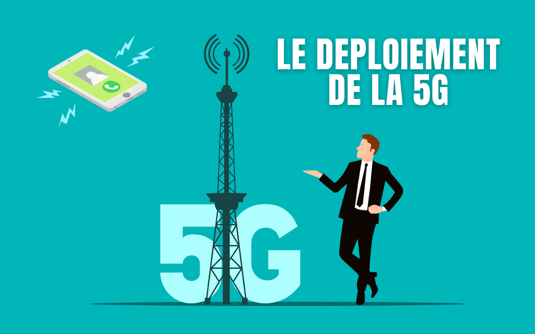 Couverture 5G en France : où en est-on dans le déploiement du réseau ?