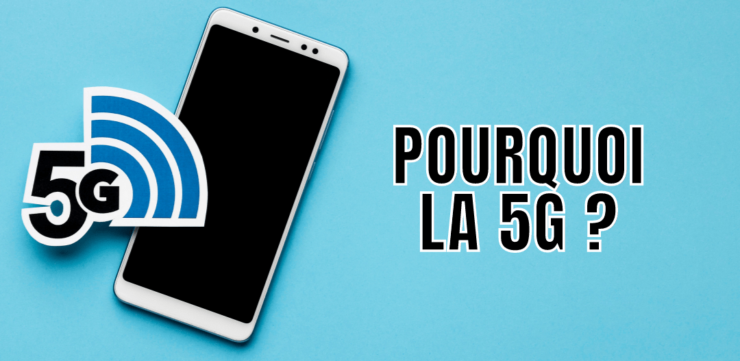 Pourquoi la 5G en France
