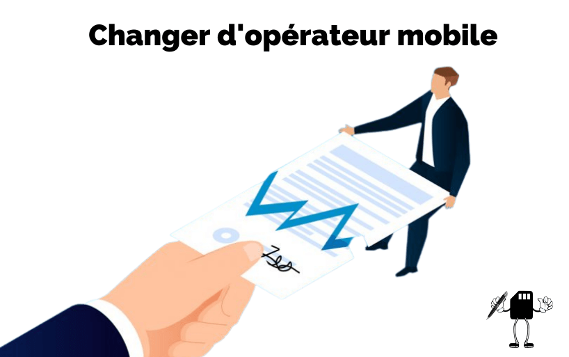 Changer d opérateur mobile comment ça marche ?
