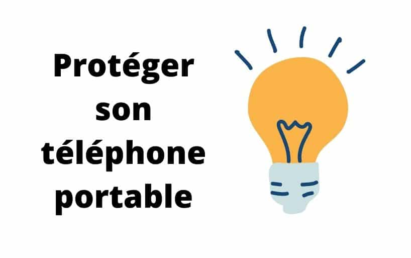 sécuriser son téléphone portable