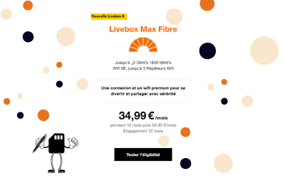 Offre Internet Orange : découvrez la toute nouvelle offre inédite Livebox Max