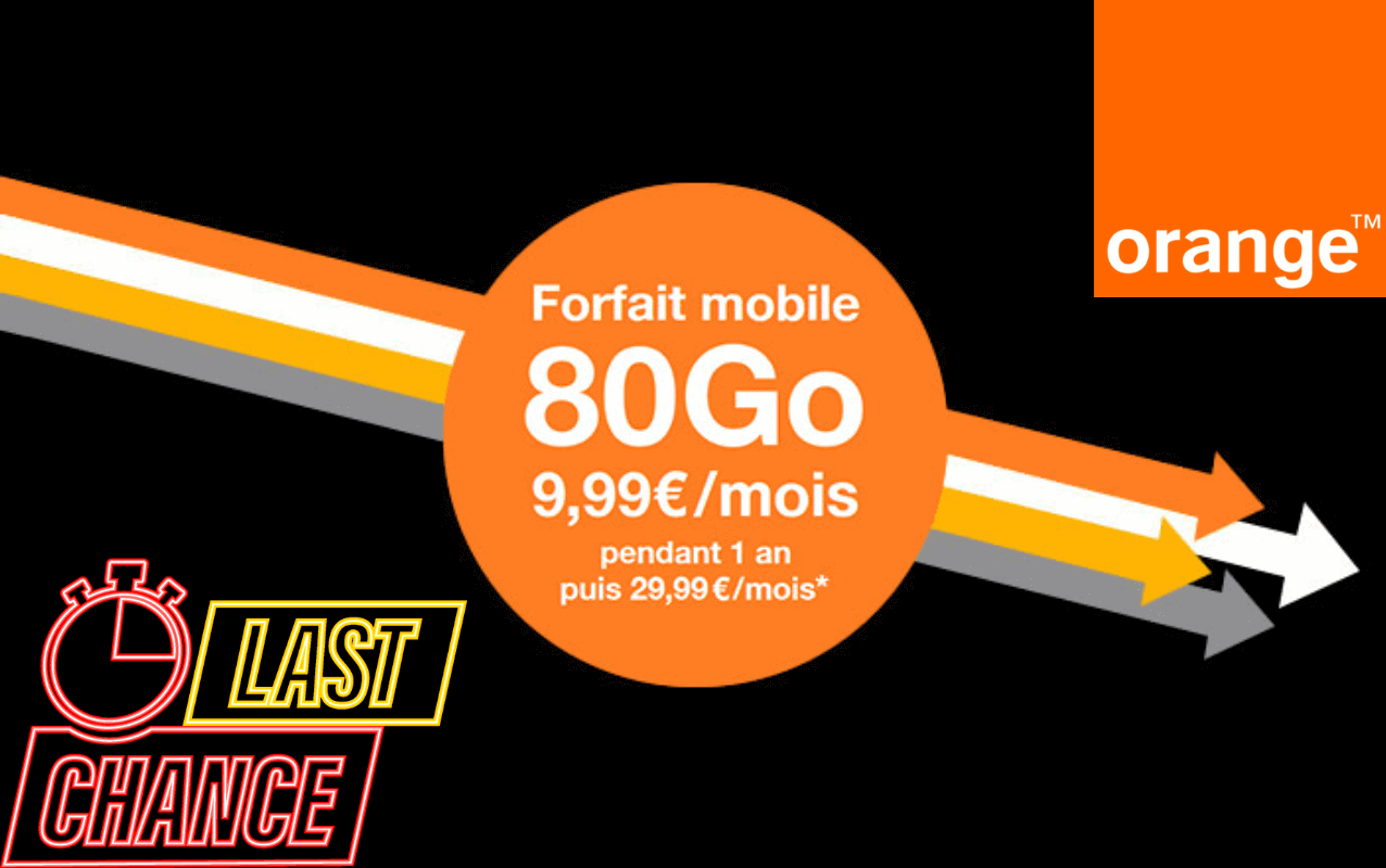 Derniers jours pour profiter de la promo à 9,99€/mois pour le forfait 80 Go d'Orange