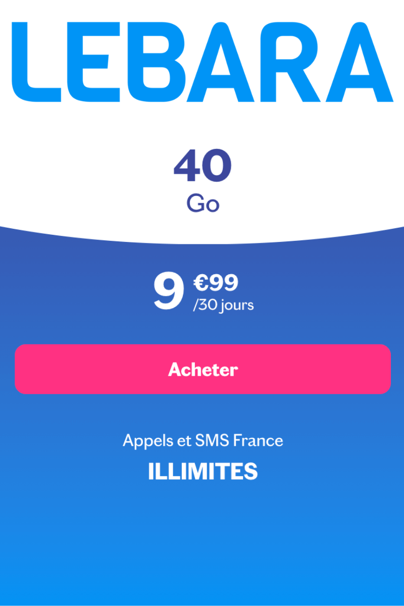 Forfait 40 go Lebara en détail