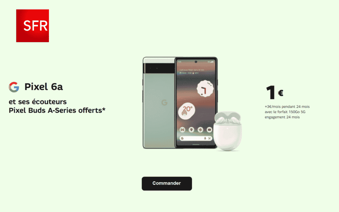 C’est parti ! Le Google Pixel 6a est en vente à 1€ seulement chez SFR !