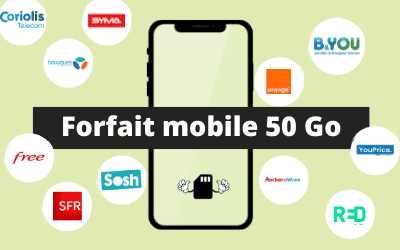 Forfait mobile 50 go