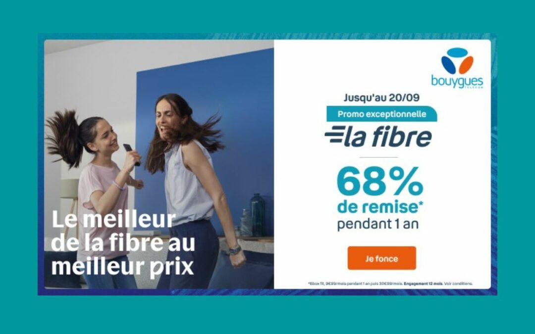 Promo box Bouygues Telecom : la Bbox Fit fibre ou Adsl à 9,99€/mois