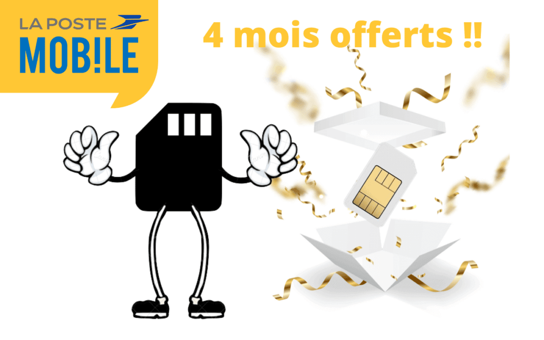 Derniers jours : Un forfait mobile offert pendant 4 mois, c’est possible avec La Poste Mobile