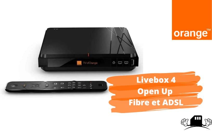 La Livebox 4 avec l'offre Open Up Fibre et ADSL