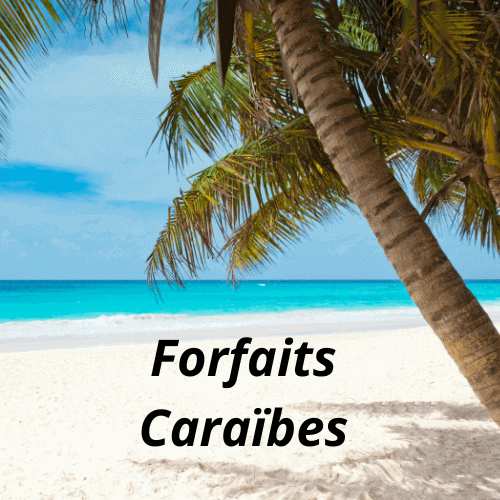 Forfait Caraïbes