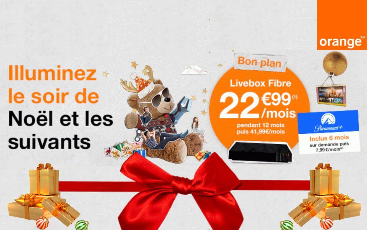 Offre Noël Livebox Fibre Paramount offert 6 mois