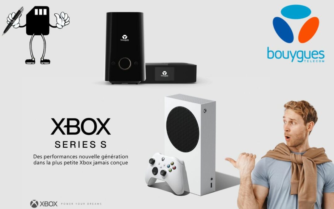 Xbox Série S à 1€ : l’offre démente de Bouygues Telecom