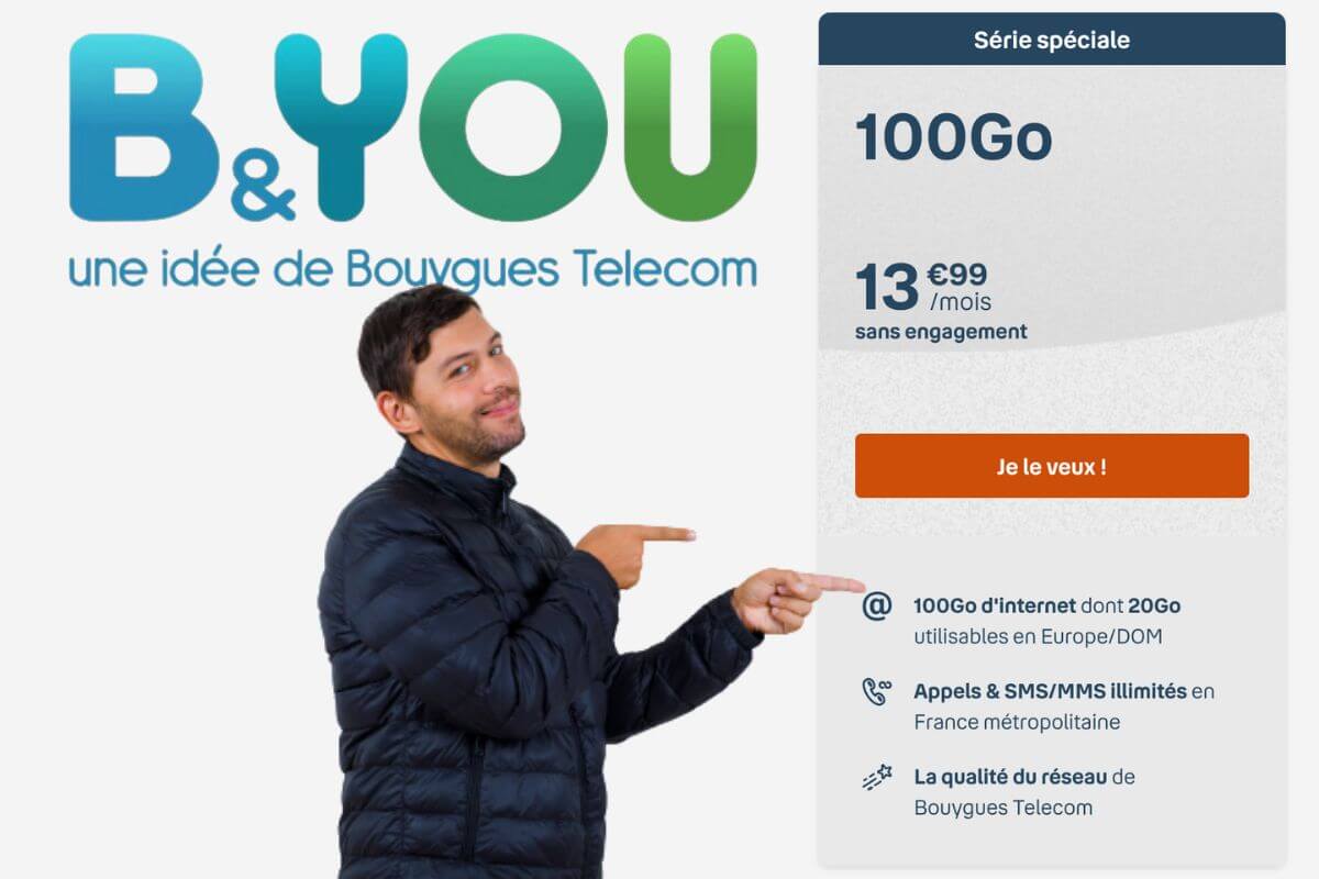 Série spéciale B&You 100 go à seulement 13,99 euros par mois et sans engagement