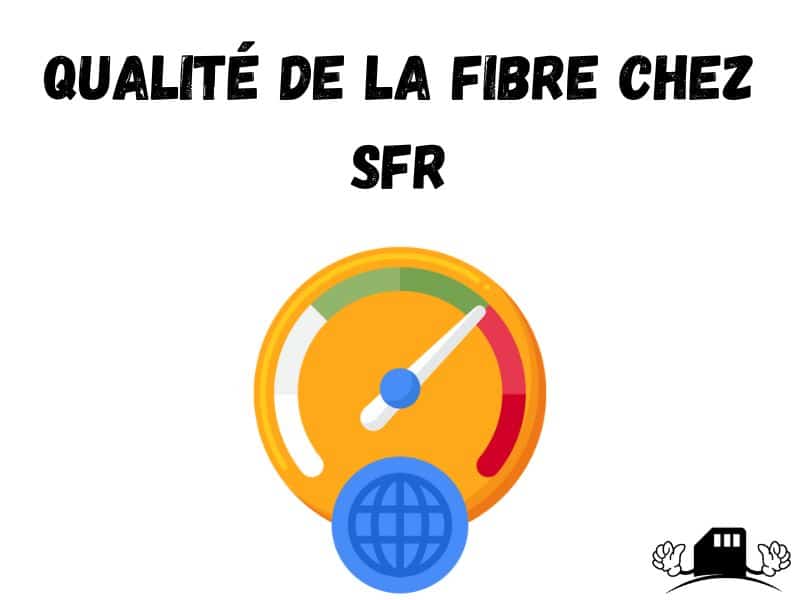 Que vaux la qualité de la fibre avec la SFR fibre power ?
