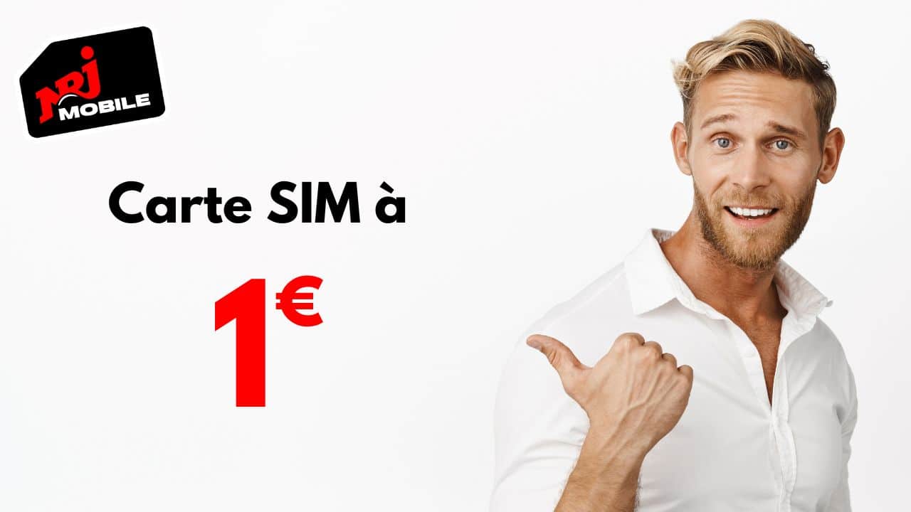 Carte sim à 1 euro chez nrj mobile