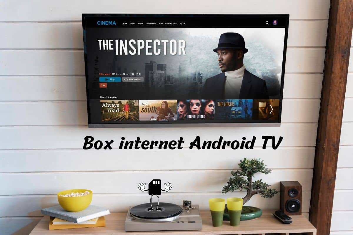 Choisir sa box internet pour profiter d'une Android TV.