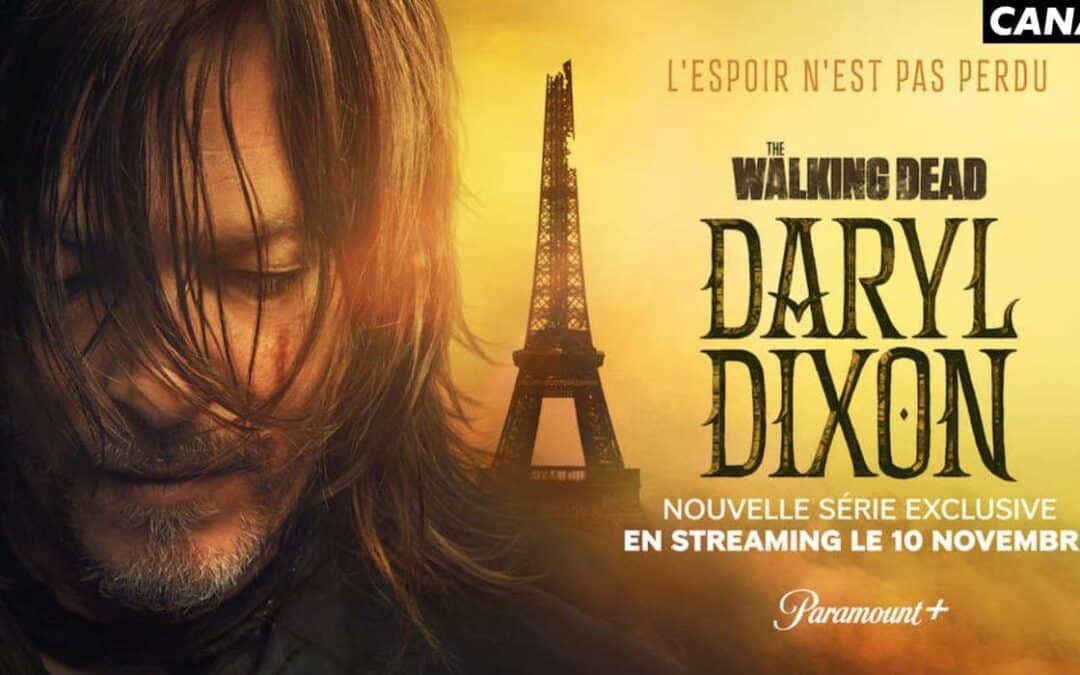 Premier épisode de Daryl Dixon : offert par Canal+